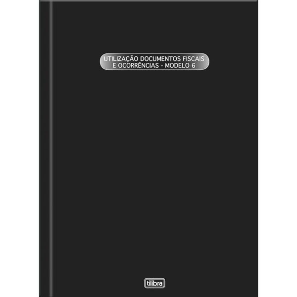 Livro Tilibra Utilização Documentos Fiscais Modelo 6